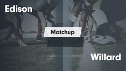 Matchup: Edison  vs. Willard  2016