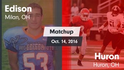 Matchup: Edison  vs. Huron  2016