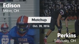 Matchup: Edison  vs. Perkins  2016