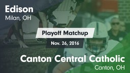 Matchup: Edison  vs. Canton Central Catholic  2016
