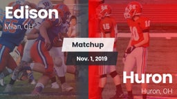 Matchup: Edison  vs. Huron  2019