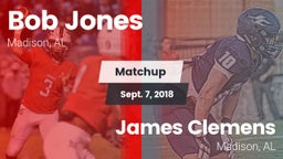Matchup: Bob Jones HS vs. James Clemens  2018