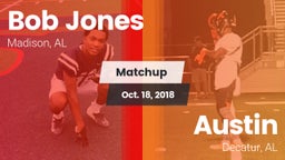 Matchup: Bob Jones HS vs. Austin  2018