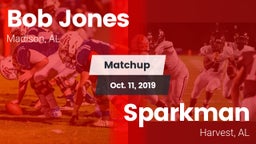 Matchup: Bob Jones HS vs. Sparkman  2019