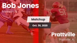Matchup: Bob Jones HS vs. Prattville  2020