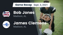 Recap: Bob Jones  vs. James Clemens  2021