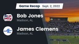 Recap: Bob Jones  vs. James Clemens  2022