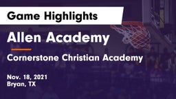 Allen Academy vs Cornerstone Christian Academy  Game Highlights - Nov. 18, 2021
