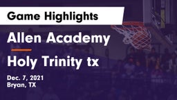 Allen Academy vs Holy Trinity tx Game Highlights - Dec. 7, 2021