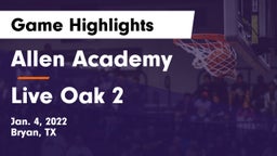 Allen Academy vs Live Oak 2 Game Highlights - Jan. 4, 2022