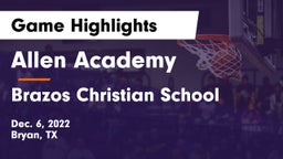 Allen Academy vs Brazos Christian School Game Highlights - Dec. 6, 2022