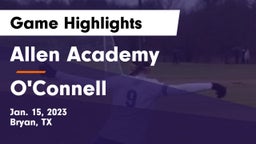 Allen Academy vs O'Connell  Game Highlights - Jan. 15, 2023