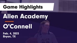 Allen Academy vs O'Connell Game Highlights - Feb. 4, 2023