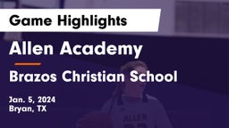 Allen Academy vs Brazos Christian School Game Highlights - Jan. 5, 2024
