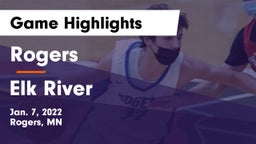 Rogers  vs Elk River  Game Highlights - Jan. 7, 2022