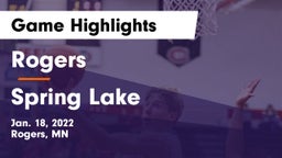 Rogers  vs Spring Lake  Game Highlights - Jan. 18, 2022