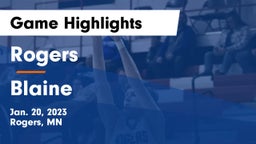 Rogers  vs Blaine  Game Highlights - Jan. 20, 2023
