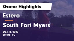 Estero  vs South Fort Myers  Game Highlights - Dec. 8, 2020