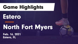 Estero  vs North Fort Myers  Game Highlights - Feb. 16, 2021