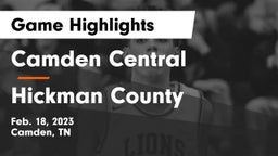 Camden Central  vs Hickman County  Game Highlights - Feb. 18, 2023