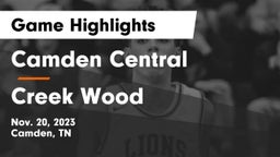 Camden Central  vs Creek Wood  Game Highlights - Nov. 20, 2023