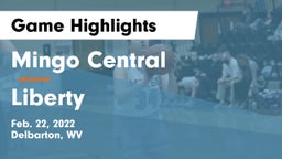 Mingo Central  vs Liberty  Game Highlights - Feb. 22, 2022