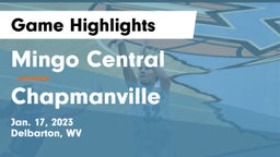 Mingo Central  vs Chapmanville  Game Highlights - Jan. 17, 2023
