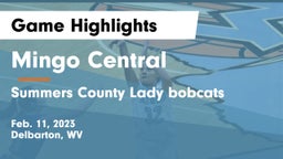 Mingo Central  vs Summers County Lady bobcats Game Highlights - Feb. 11, 2023
