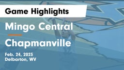 Mingo Central  vs Chapmanville  Game Highlights - Feb. 24, 2023