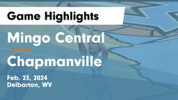 Mingo Central  vs Chapmanville  Game Highlights - Feb. 23, 2024