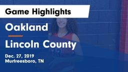 Oakland  vs Lincoln County  Game Highlights - Dec. 27, 2019