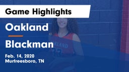 Oakland  vs Blackman  Game Highlights - Feb. 14, 2020