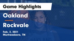 Oakland  vs Rockvale  Game Highlights - Feb. 2, 2021