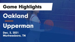 Oakland  vs Upperman  Game Highlights - Dec. 3, 2021