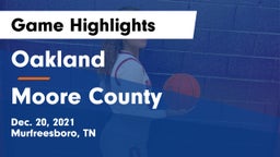 Oakland  vs Moore County  Game Highlights - Dec. 20, 2021