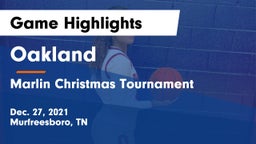 Oakland  vs Marlin Christmas Tournament Game Highlights - Dec. 27, 2021