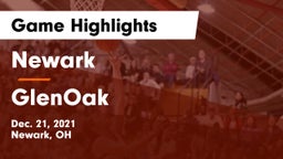 Newark  vs GlenOak  Game Highlights - Dec. 21, 2021