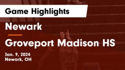 Newark  vs Groveport Madison HS Game Highlights - Jan. 9, 2024