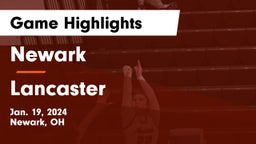 Newark  vs Lancaster  Game Highlights - Jan. 19, 2024