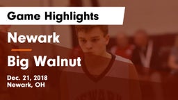 Newark  vs Big Walnut Game Highlights - Dec. 21, 2018