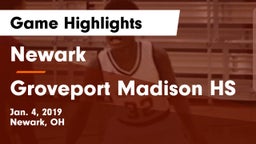 Newark  vs Groveport Madison HS Game Highlights - Jan. 4, 2019