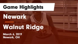 Newark  vs Walnut Ridge Game Highlights - March 6, 2019