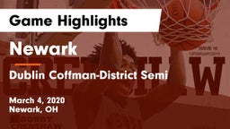 Newark  vs Dublin Coffman-District Semi Game Highlights - March 4, 2020