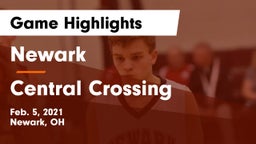 Newark  vs Central Crossing  Game Highlights - Feb. 5, 2021