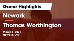 Newark  vs Thomas Worthington  Game Highlights - March 3, 2021