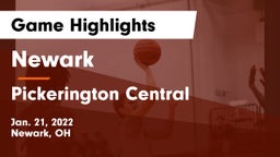 Newark  vs Pickerington Central  Game Highlights - Jan. 21, 2022