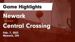 Newark  vs Central Crossing  Game Highlights - Feb. 7, 2022