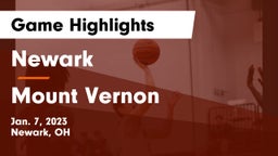 Newark  vs Mount Vernon  Game Highlights - Jan. 7, 2023