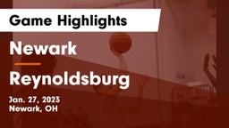 Newark  vs Reynoldsburg  Game Highlights - Jan. 27, 2023