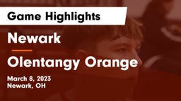 Newark  vs Olentangy Orange  Game Highlights - March 8, 2023